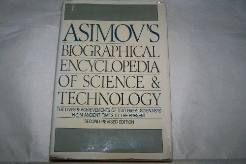 Isaac Asimov: Asimov's Biographical Encyclopedia of Science and Technology (1982)