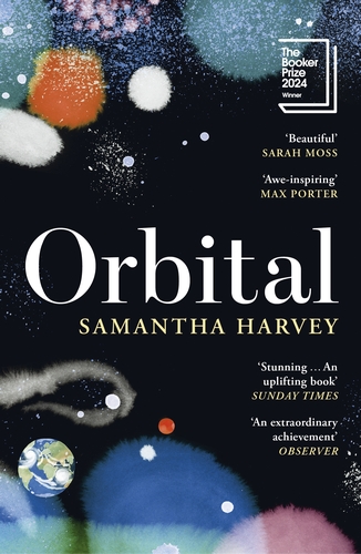 Samantha Harvey, Samantha Harvey: Orbital (EBook, 2023, Penguin Random House)