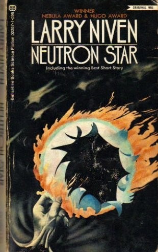 Larry Niven: Neutron Star : Including the Winning Best Short Story (1971, Ballantine Books)