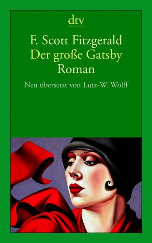 F. Scott Fitzgerald: Der große Gatsby (German language, 2011, dtv)