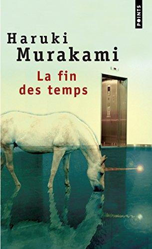Haruki Murakami: La Fin des temps (French language)