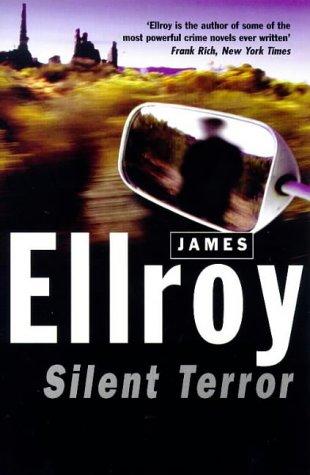 James Ellroy: Silent Terror (1990, Arrow Books Ltd)