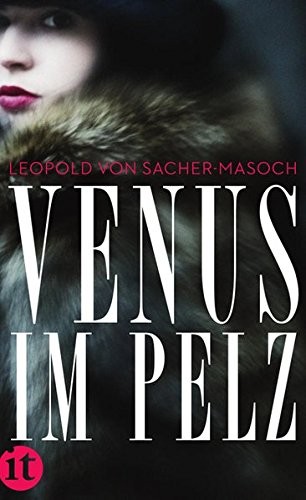 Leopold Ritter von Sacher-Masoch: Venus im Pelz (German language, Insel)