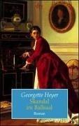 Georgette Heyer: Skandal im Ballsaal. (Paperback, German language, 2001, Dtv)