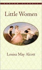 Louisa May Alcott: Little Women (Bantam Classics) (1983, Bantam Classics)