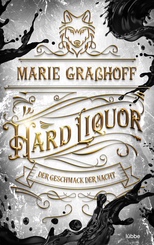 Marie Graßhoff: Hard Liquor – Der Geschmack der Nacht (German language, 2021, Lübbe)