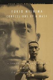 Yukio Mishima: Confessions of a Mask (Peter Owen Modern Classics) (Paperback, 1998, Peter Owen Ltd)