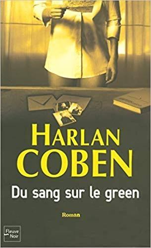 Harlan Coben: Du sang sur le green (French language, 2006)