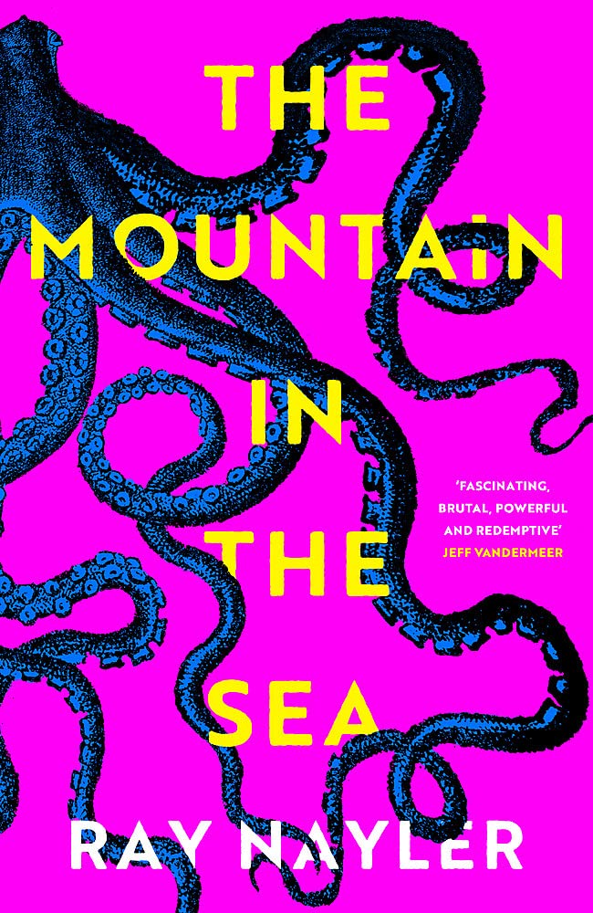 Ray Nayler: Mountain in the Sea (2022, Orion Publishing Group, Limited)