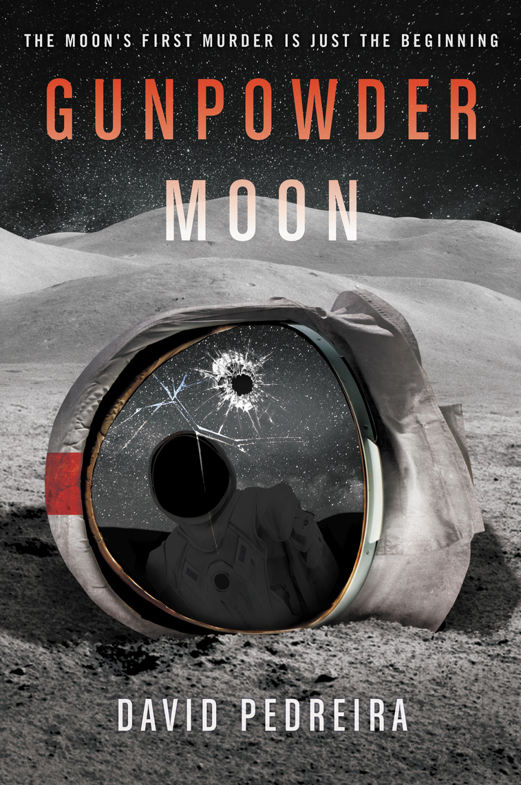 David Pedreira: Gunpowder moon (2018)