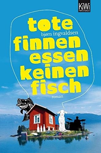 Davis, Richard: Tote Finnen essen keinen Fisch (Paperback, Kiepenheuer & Witsch GmbH)