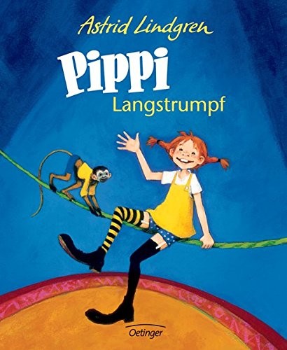 Astrid Lindgren: Pippi Långstrump (Hardcover, German language, 2007, Verlag Friedrich Oetinger)