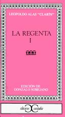 Leopoldo Alas: Regenta I, La (Paperback, Spanish language, 2000, Castalia Publishing Company)
