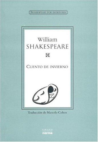 William Shakespeare: Cuento de Invierno (Paperback, Spanish language, 2004, Grupo Editorial Norma)