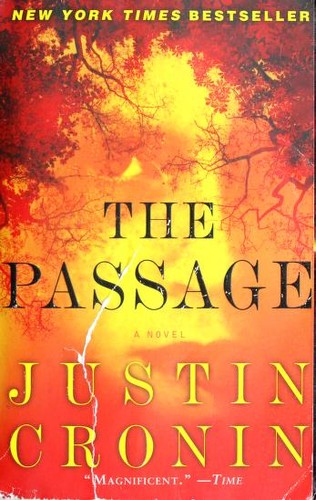 Justin Cronin: The passage (Paperback, 2012, Ballantine Books Trade Paperbacks)