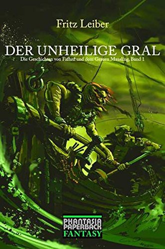 Fritz Leiber: Der unheilige Gral (Paperback, 2004, Edition Phantasia)