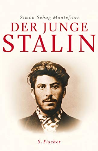 Simon Sebag-Montefiore: Der junge Stalin (Hardcover, German language, S Fischer)