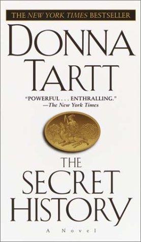 Donna Tartt: The Secret History  (Paperback, 1993, Ballantine Books)