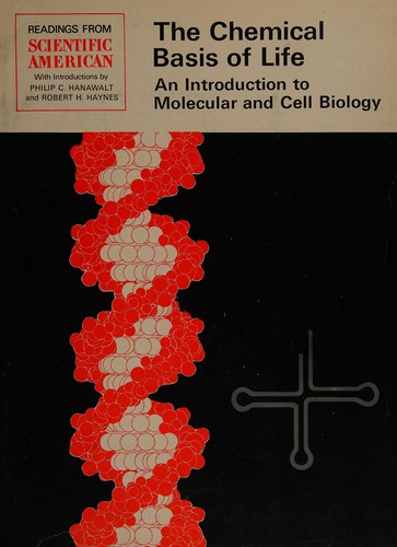 Philip C. Hanawalt: The chemical basis of life (1973, W. H. Freeman)