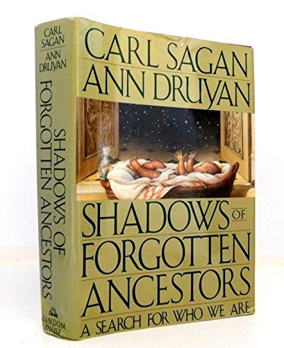 Carl Sagan: Shadows of forgotten ancestors (1992, Random House)
