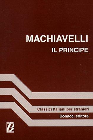 Niccolò Machiavelli: Il Principe. Mit Materialien. Sette capitoli scelti. (Paperback, 1995, Klett)