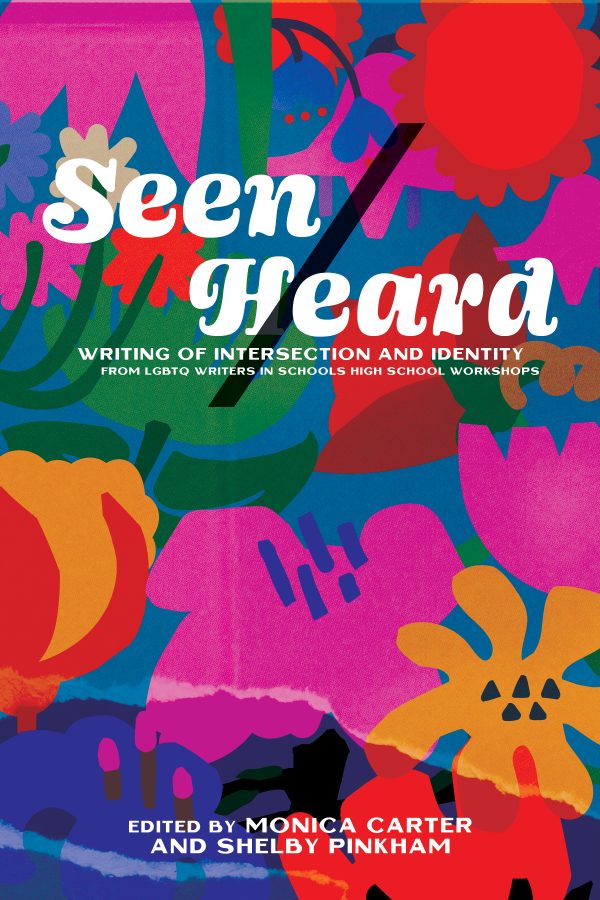 Prince Shakur, Monica Carter, Shelby Pinkham, Michael Broder, Roya Marsh, Sarah Moon, Wairimũ Mũrĩithi, Anna Membrino, Amelia Possanza, Zeli Miceli, Yao Xiao: SEEN/HEARD (2023, Lambda Literary)