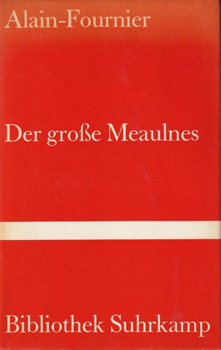 Alain-Fournier: Der große Meaulnes (Hardcover, German language, 1988, Suhrkamp Verlag)