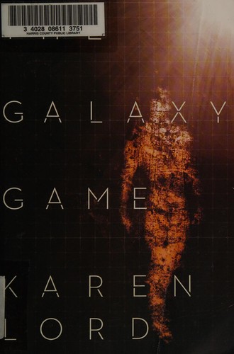 Karen Lord: The galaxy game (2015)