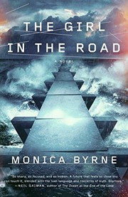 The Girl in the Road: A Novel (Paperback, 2015, Broadway Books)