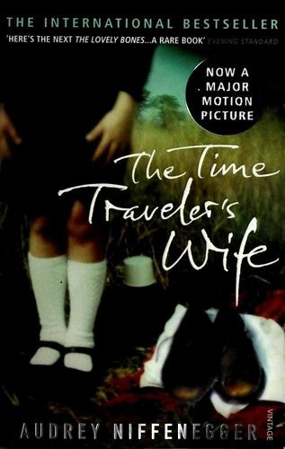 Audrey Niffenegger: The Time Traveler's Wife (Vintage Books)