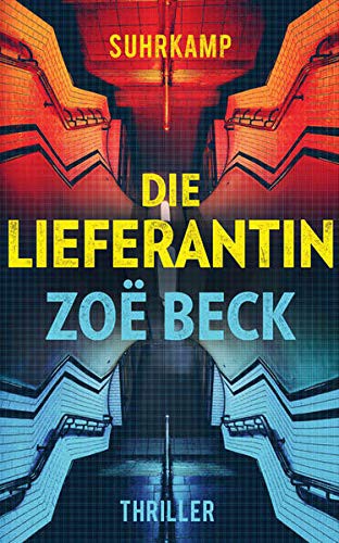 Zoë Beck: Die Lieferantin (Paperback, German language, 2017, Suhrkamp Verlag)