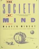 Marvin Minsky: The society of mind (1987, Heinemann)