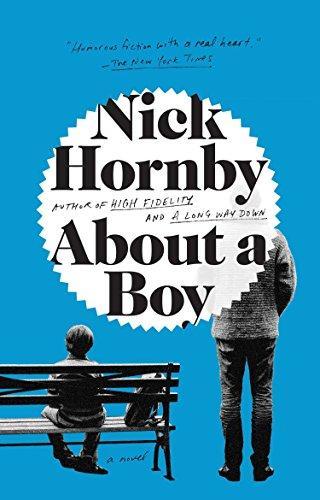 Nick Hornby: About a Boy