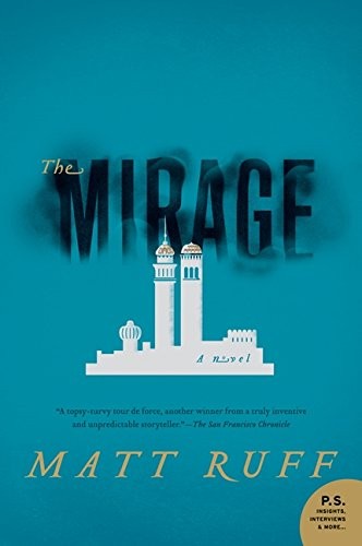 Matt Ruff: The Mirage (Paperback, 2013, Harper Perennial)