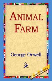 George Orwell: Animal Farm (Hardcover, 2005, 1st World Library)