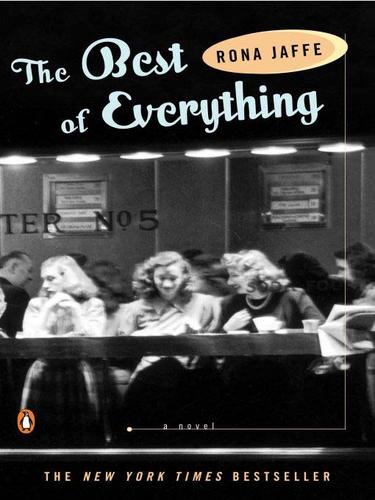 Rona Jaffe: The Best of Everything (EBook, 2009, Penguin USA, Inc.)