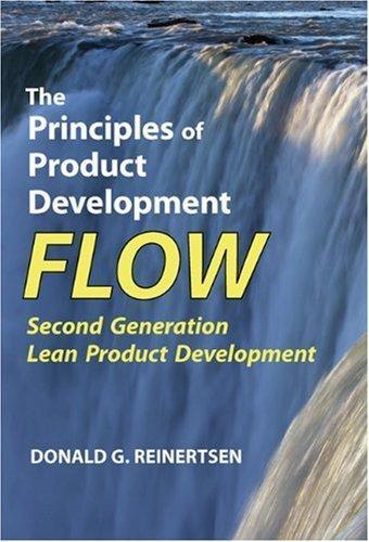 Donald G. Reinertsen: The Principles of Product Development Flow