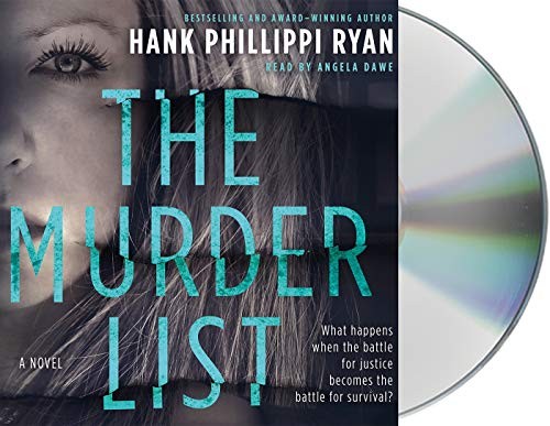 Hank Phillippi Ryan, Angela Dawe: The Murder List (AudiobookFormat, 2019, Macmillan Audio)