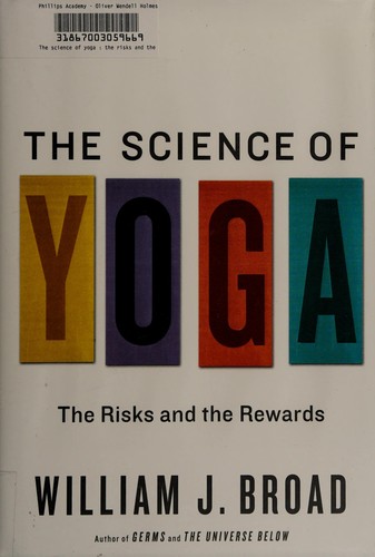 William J. Broad: The science of yoga (2012, Simon & Schuster)