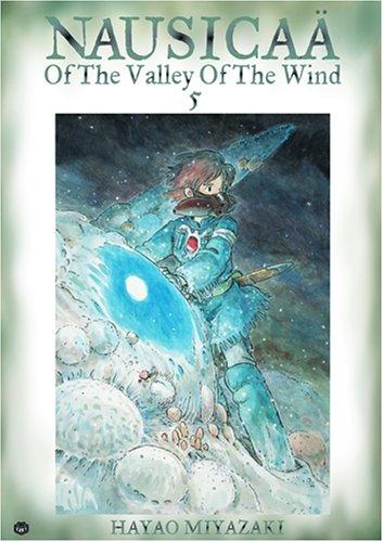 Hayao Miyazaki: Nausicaä of the Valley of the Wind, Vol. 5 (Paperback, 2004, Viz Communications)