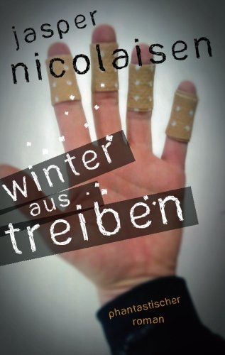 Jasper Nicolaisen: Winteraustreiben (Paperback, deutsch language, CreateSpace Independent Publishing Platform)