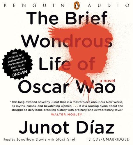 Junot Díaz: The Brief Wondrous Life of Oscar Wao (2007, Penguin Audio)