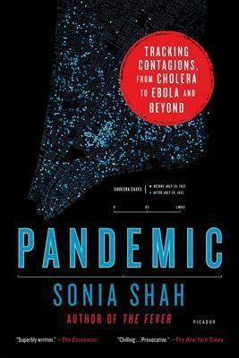 Sonia Shah: Pandemic (2017)