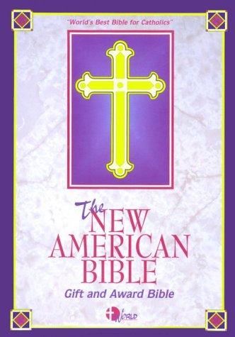 Bible: The New American Bible (Hardcover, 2000, World Catholic Press)