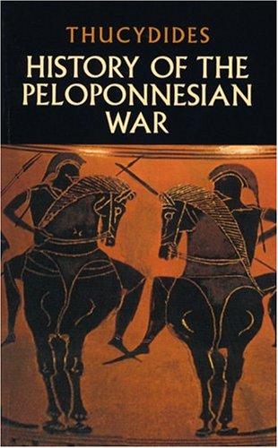 Thucydides: History of the Peloponnesian War (2004, Dover Publications)