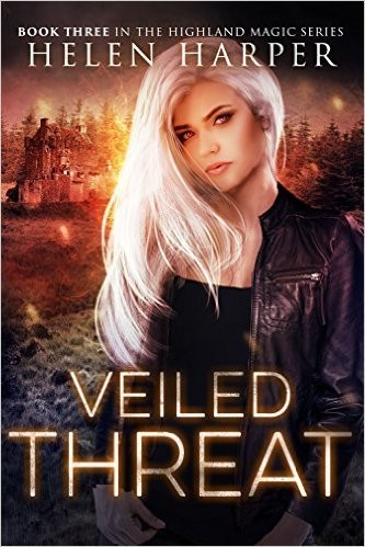 Helen Harper: Veiled Threat (Highland Magic #3) (2016)