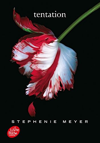 Stephenie Meyer: Twilight 2/Tentation (French Edition) (2011, Hachette)