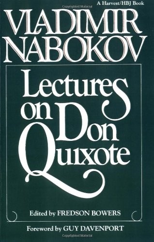 Vladimir Nabokov, Vladimir Nobokov: Lectures on Don Quixote (1983, Bruccoli Clark, Harcourt Brace Jovanovich)
