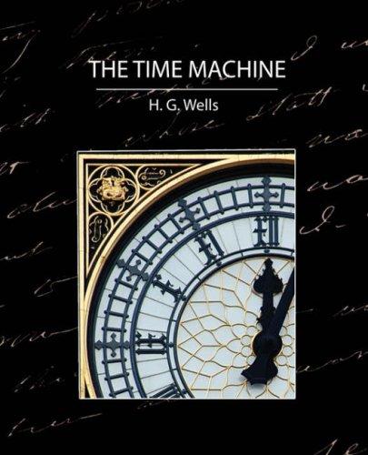 H. G. Wells: The Time Machine (Paperback, 2007, Book Jungle)