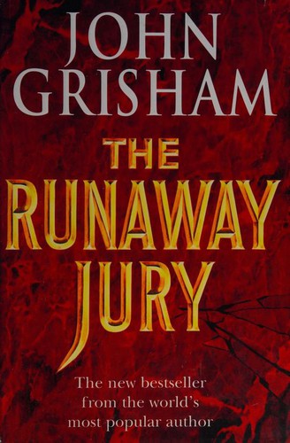 John Grisham: The Runaway Jury (1996, Century)